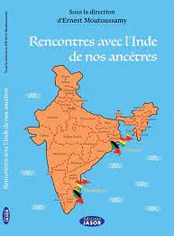 Rencontres avec l’Inde de nos ancêtres sous la direction d’Ernest Moutoussamy