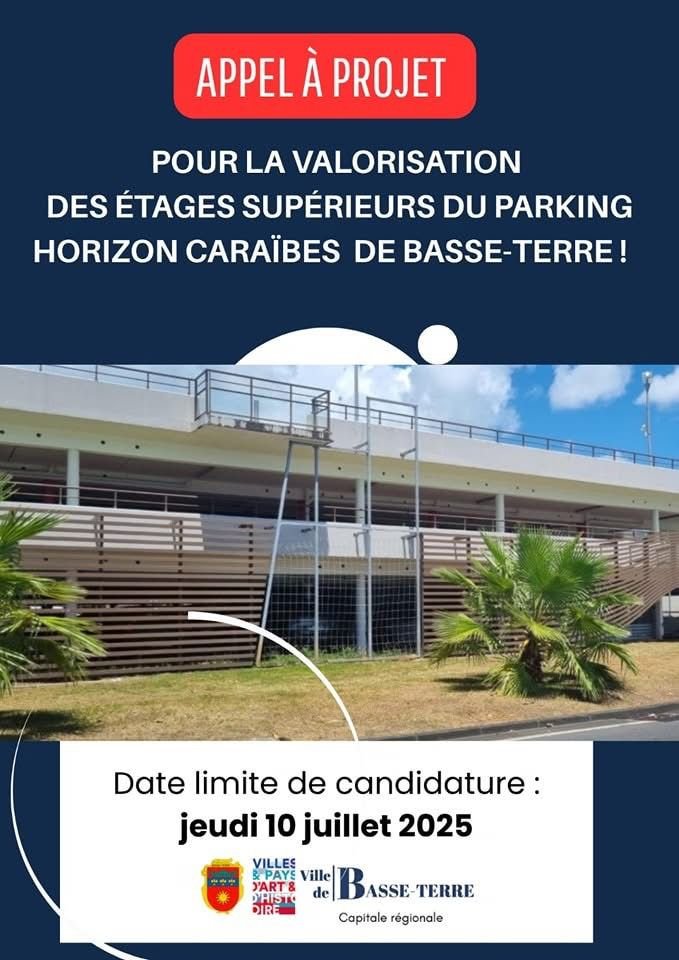 Valorisation du parking Horizon Caraïbes : un appel à projets en centre-ville de Basse-Terre