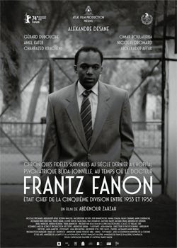 France.Cinema. En finir avec le colonialisme : Le “Frantz Fanon” de A.Zahzah