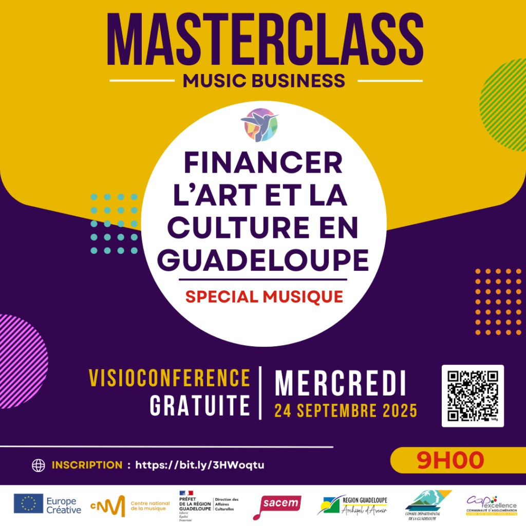 Financer l’art et la culture en Guadeloupe : une masterclass pour les porteurs de projets musicaux