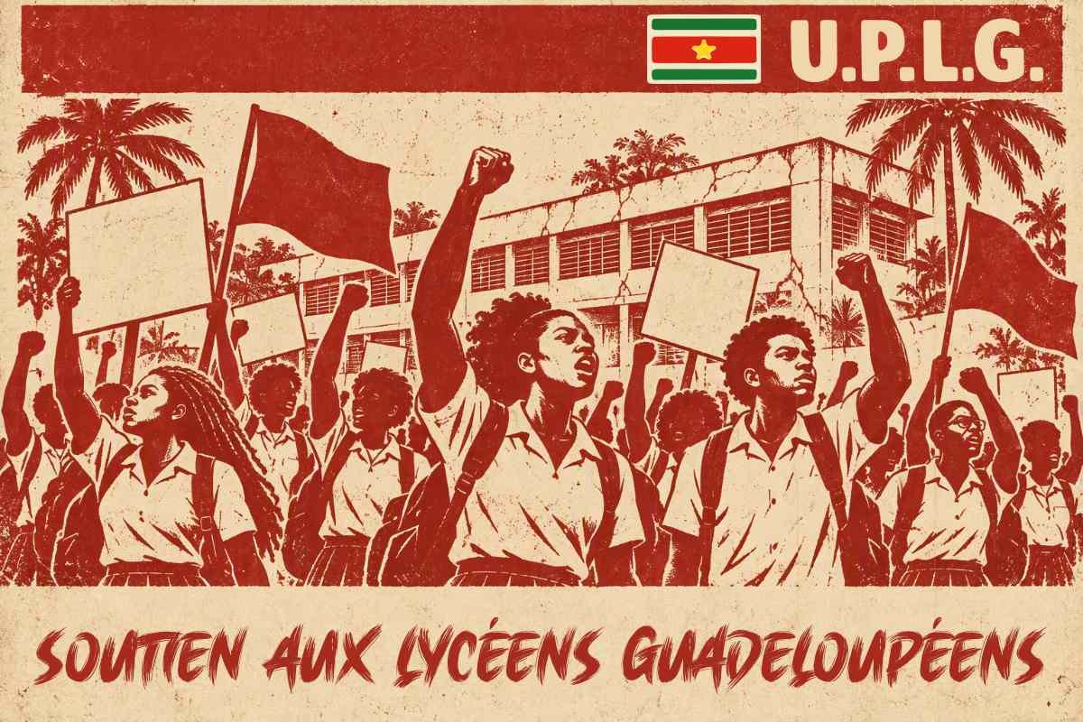 UPLG lycéens Guadeloupe : affiche militante de lycéens en uniforme, poings levés devant un lycée délabré